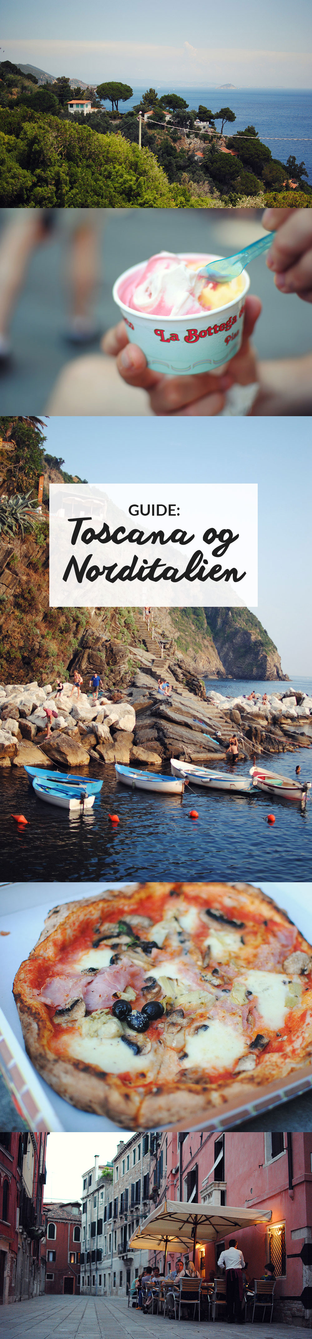 Guide til Toscana og Norditalien | Frk. Kræsen
