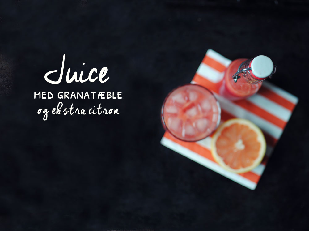 Opskrift: Juice med granatæble og citron | Frk. Kræsen