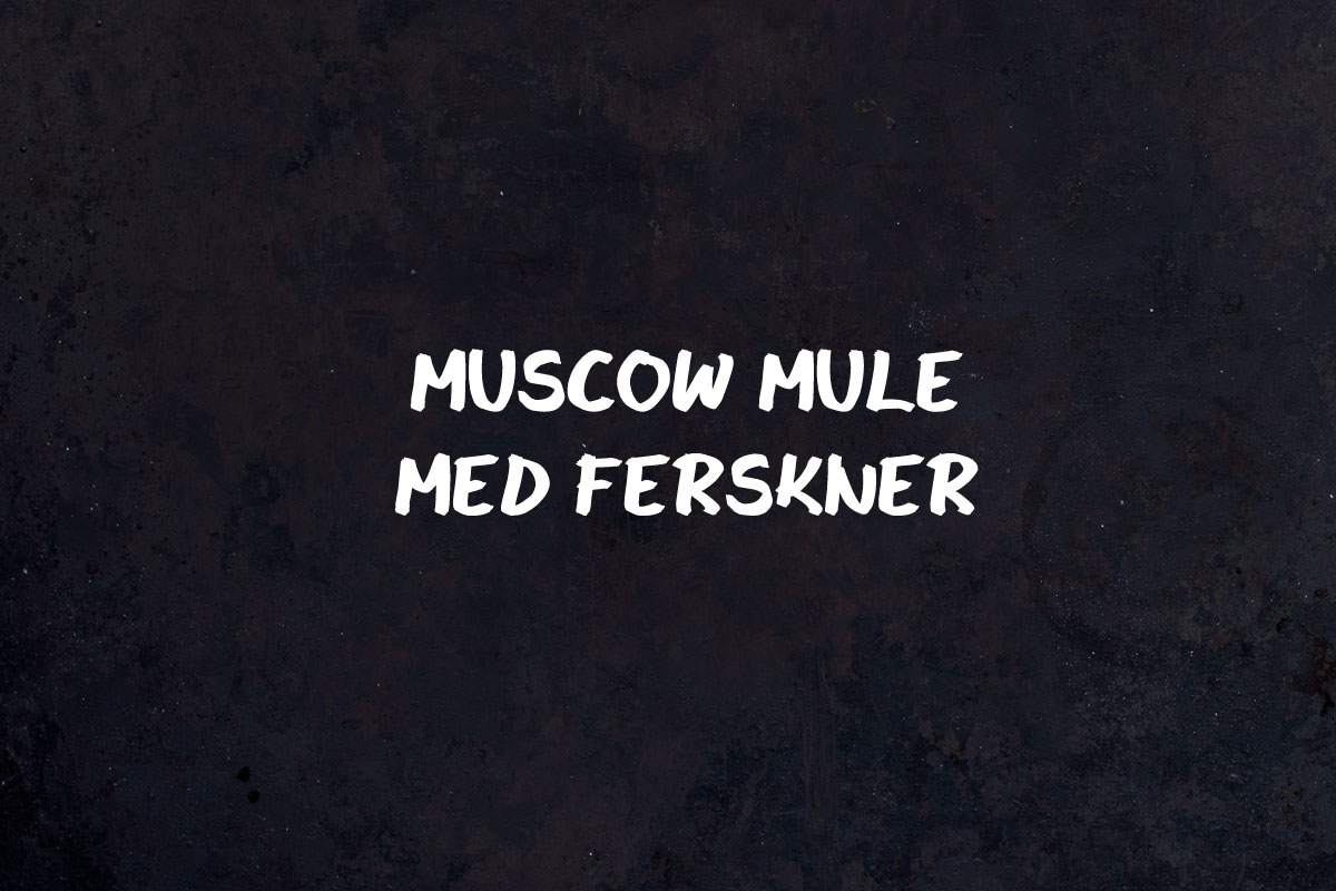 Opskrift: Muscow mule | Frk. Kræsen