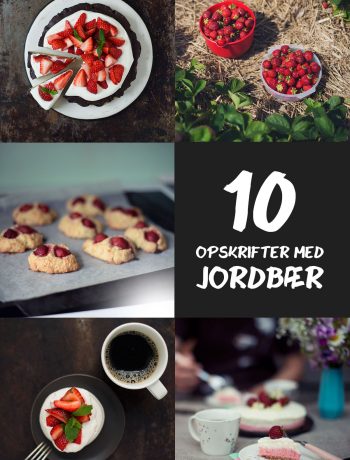 10 opskrifter med jordbær | Frk. Kræsen